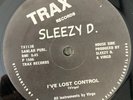 SLEEZY D: I've Lost Control. Vinyl 12