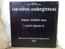 Velvet Underground:  Foggy Notion   1984  U.S Promo   12