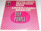 Deep Purple--------River deep Mountain High    ------- 7 S