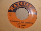 SLIM HARPO  WONDERING AND WORRYIN'  / STRANGE LOVE 1957 EXCELLO 45-2138 BLUES