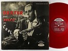 Dexter Gordon - Dexter Blows Hot And Cool LP - Dootone - DL 207 Red Wax Mono DG