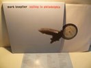 DLP,  Mark Knopfler, Sailing To Philadelphia, 2021, Neu, New, Unplayed