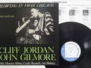 CLIFF JORDAN & JOHN GILMORE BLOWING IN FROM CHICAGO BLUE NOTE BN-1549 JAPAN LP