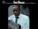 Son House Father of Folk Blues (Vinyl) 12