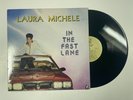 LAURA MICHELE In The Fast Lane LP IEA Records 1415ALB-2 US 1989 VG 10A