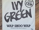 Ivy Green wap shoo wap 1978 Dutch Punk 1 sided promo only