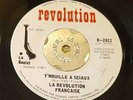 Garage Psych Dancer 45 La Revolution Francaise Y'Mouille A Sciaux VG+ HEAR