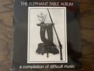 The Elephant Table Album V/A 2x lp punk noise synth Nurse With Wound RARE