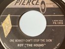 RARE Rockabilly 45 Roy The Hound Hall One Monkey Can’t Stop The Show VG+ Pierce