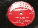 BLUES J.T. BROWN ELMORE JAMES Dumb Woman Blues / Sax-ony Boogie METEOR 5016 V+