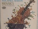 MICHAEL RABIN MOSAICS Capitol SP 8506 Stereo first pressing Vg+ w/Leon Pommers