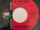 Shawn Robinson My Dear Heart Find Love Right Now 45 Minit Promo Northern Soul