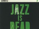 DONATO, Joao/ADRIAN YOUNGE/ALI SHAHEED MUHAMMAD - Jazz Is Dead 7 - Vinyl (LP)