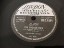THE CHORDETTES : LOLLIPOP  /  BABY, COME-A-BACK-A.  UK.78.rpm (1958)