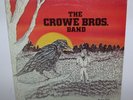 THE CROWE BROS. BAND Private Country Rock T.C.B. Label Vinyl LP Partyin' Time