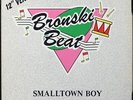 BRONSKI BEAT 'Smalltown Boy (extended)' 1984 Near Mint Never played Promo 12