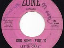 TX Boogaloo Soul LESTER GRANT AND THE ENTERTAINERS Our Shing 45 Zune HEAR