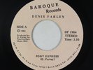 New Wave AOR Synth 45 - Denis Farley - Pony Express - Baroque - VG+ mp3 obscure
