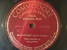 BILLIE HOLIDAY Strange Fruit - Original 1944 Commodore 78 rpm  - BEAUTIFUL COPY