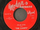 CADETS: rollin' stone / fine lookin' baby MODERN 7