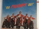 THE CHAMPS -   Go, Champs Go    Blue/Silver label MONO CHL 601 Challenge Records