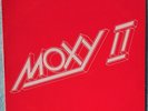 Moxy II 1976 Original Vinyl Album - Take It Or Leave It, Cause There's Another