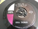 IRMA THOMAS - TAKE A LOOK / WHAT ARE YOU TRYING TO DO - EXCELLENT