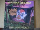 NUCLEAR ASSAULT - SOMETHING WICKED  VINYL / LP INCL. LYRIC-SHEET     RE-ISSUE