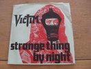 Good Vibrations records 7'' vinyl Victim Strange thing by night excellent cond.