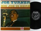 Joe Turner - Big Joe Is Here LP - Atlantic Black Label Mono DG VG+