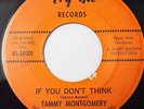Tammy Montgomery Funk Soul - 45 If You Don't Think bw I Cried on Try Me Records