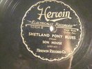 78 : HERWIN 92404-SON HOUSE/WILLIE BROWN-SHETLAND PONY BLUES/MAKE ME A PALLET-E+
