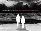 The White Stripes Under Great White Northern Lights Records & LPs New