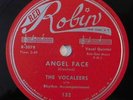 THE VOCALEERS Angel Face, Lovin Baby RED ROBIN 78 RPM E doo wop r&b record nice