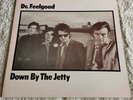 DR. FEELGOOD  - DOWN BY THE JETTY  - ORIG. UK MONO ISSUE 1975  -  UNITED ARTISTS