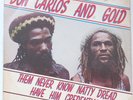 Don Carlos And Gold Them Never Know Natty Dread Have Him Credential L.P