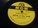 HANK WILLIAMS- MGM 78 RPM- MOVE IT ON OVER / I HEARD YOU CRYING IN YOUR SLEEP