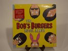 The Bob's Burgers Music Album (Record, 2017) Volume 1, 3 LP Record set SEALED