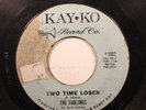 Hear  Northern Soul 45 The Darlings - Two Time Loser / Please Let Me Know On Kay