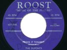 DUPONTS Prove It Tonight / Somebody ROOST Doo Wop R&B 45 Little Anthony HEAR