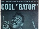 WILLIS JACKSON: Cool Gator US Prestige 7172 Jazz OG Vinyl LP Brother Jack McDuff