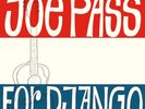 Joe Pass – For Django Vinyl, LP, Album, Reissue, Stereo, 180g