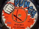 PAT SATCHMO ERIC DONALDSON HELLO DOLLY / NEVER GET AWAY UK PUNCH 7