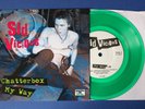 GREEN vinyl Sid Vicious - My Way / Chatterbox - USA 7