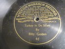 VICTOR MONARCH  78  #65 BILLY GOLDEN C 1901 TURKEY IN DE STRAW, LIKELY 1ST VG