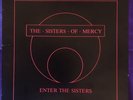 The Sisters Of Mercy – Enter The Sisters