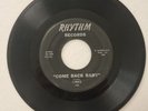 RARE DOO-WOP 45 LYRICS Every Night / Come Back Baby RHYTHM #126