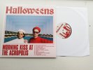 Halloweens - Morning kiss at the Acropolis 2021 UK Ltd Numbered Indie Pop