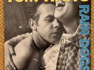 TOM WAITS. RAIN DOGS. 1985. ISLAND.  ILPS 9803.A1/B1. VG+.