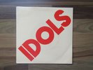 The idols - You - 7'' single vinyl record